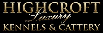 Highcroft Luxury Kennels and Cattery